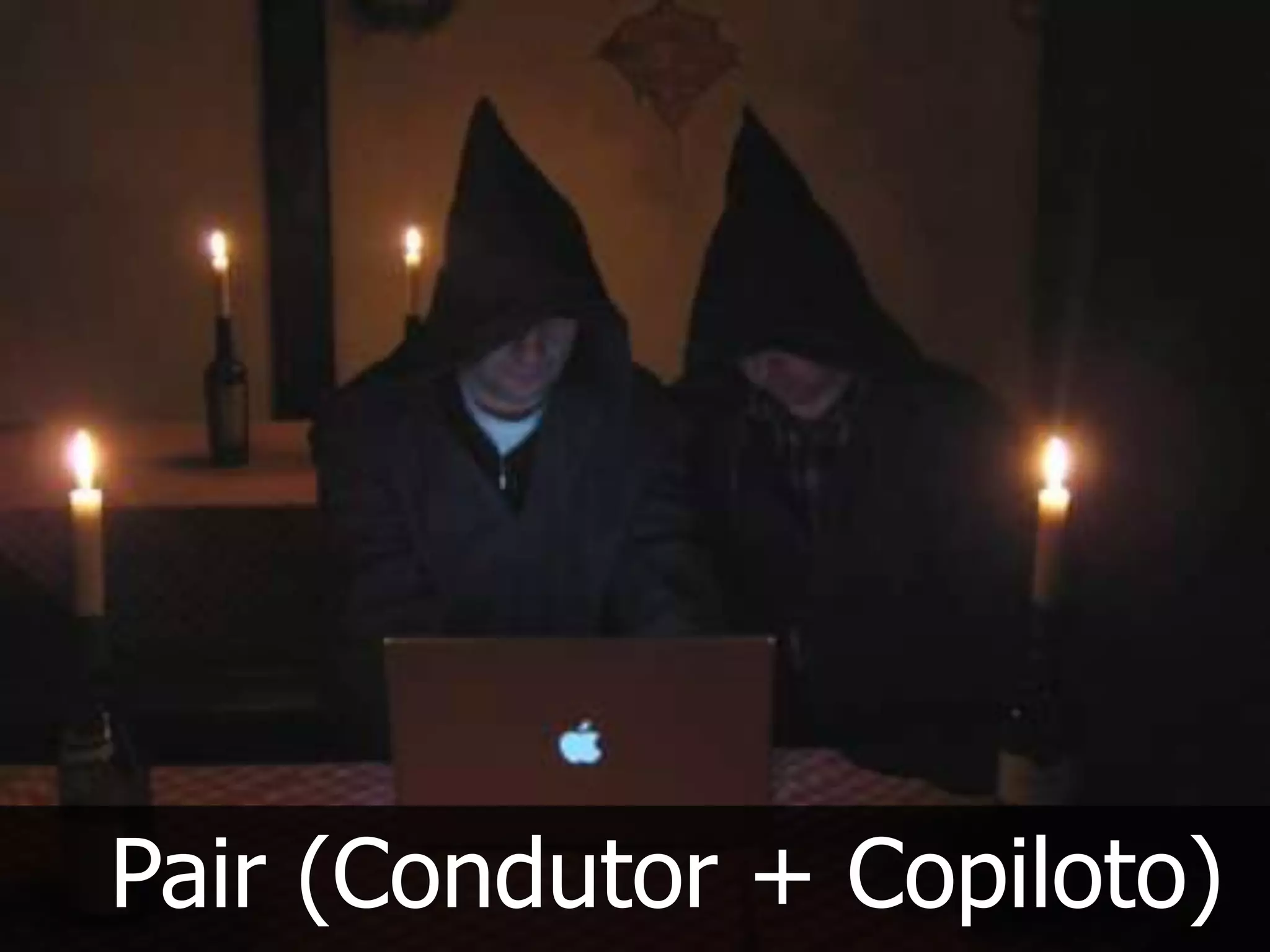 Pair (Condutor + Copiloto)
 