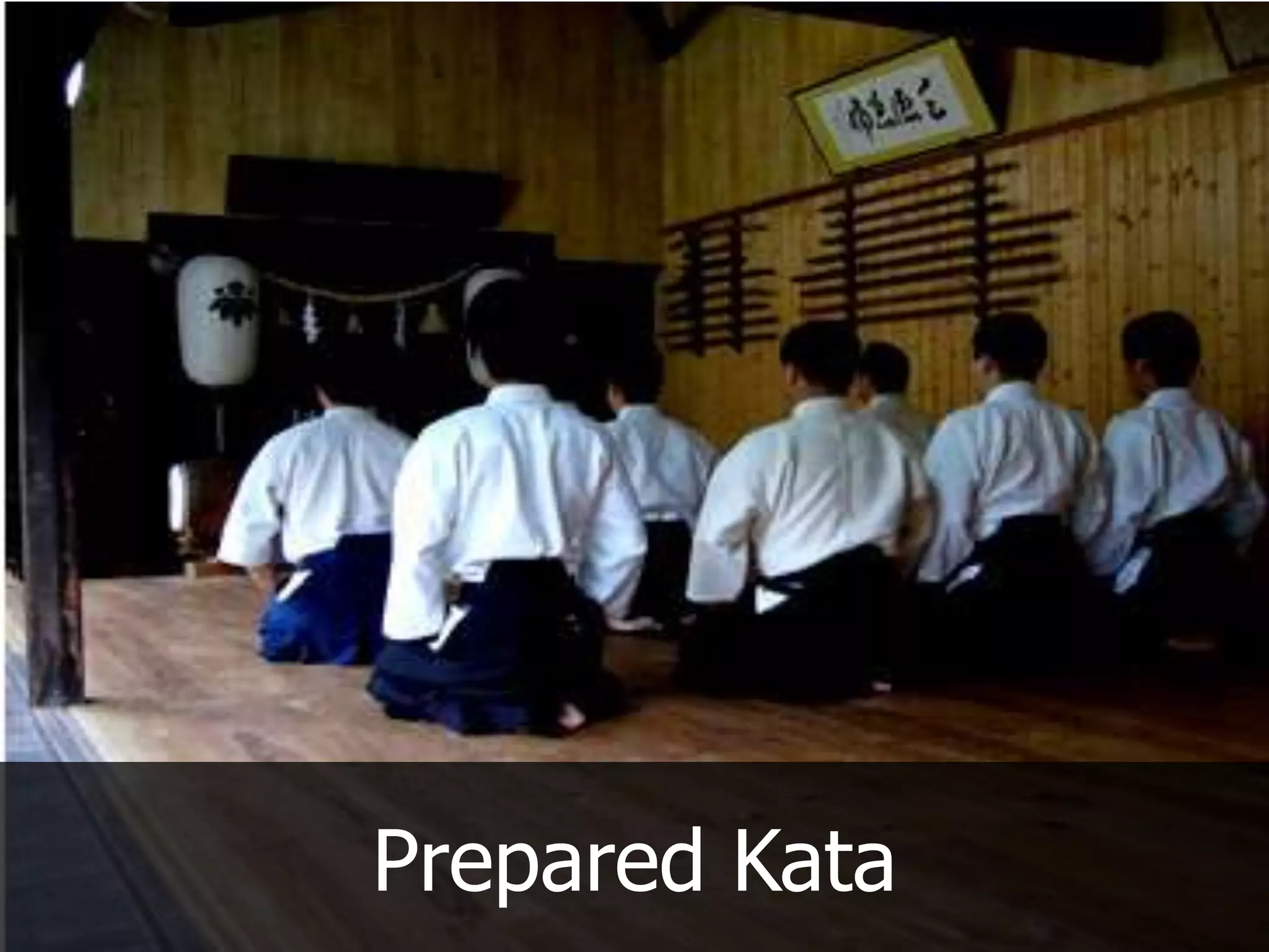 Prepared Kata
 
