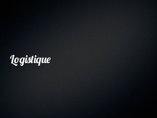 Logistique
 