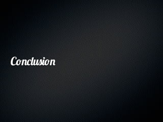 Conclusion
 