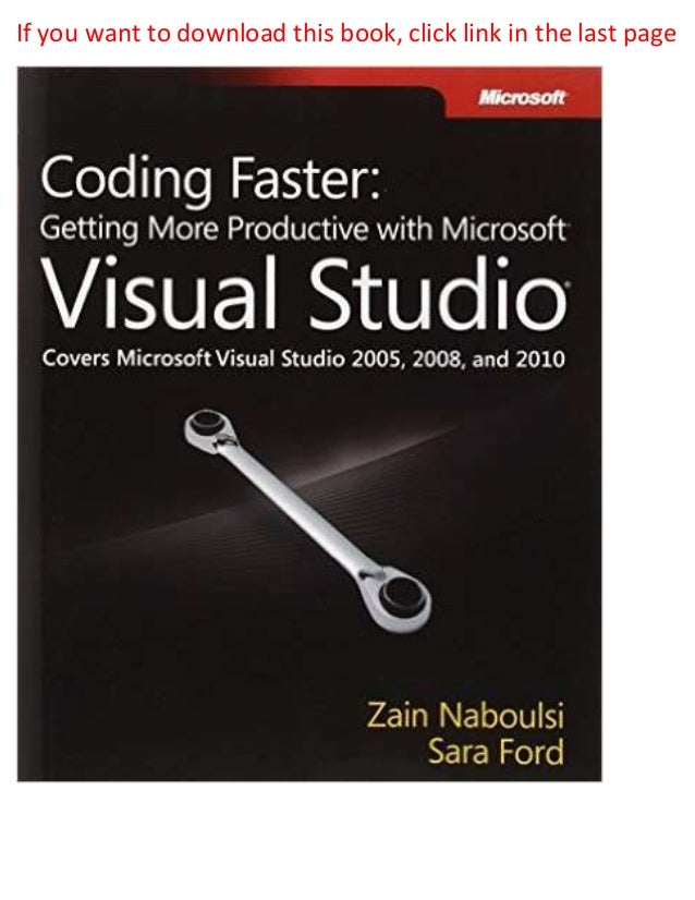 Coding Faster Getting More Productive With Microsoft Visual Studio Co Coding Faster Getting More Productive With Microsoft Visual Studio Co