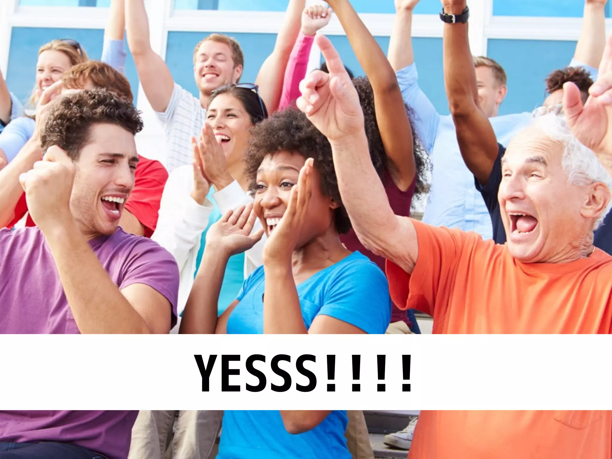 YESSS!!!! 