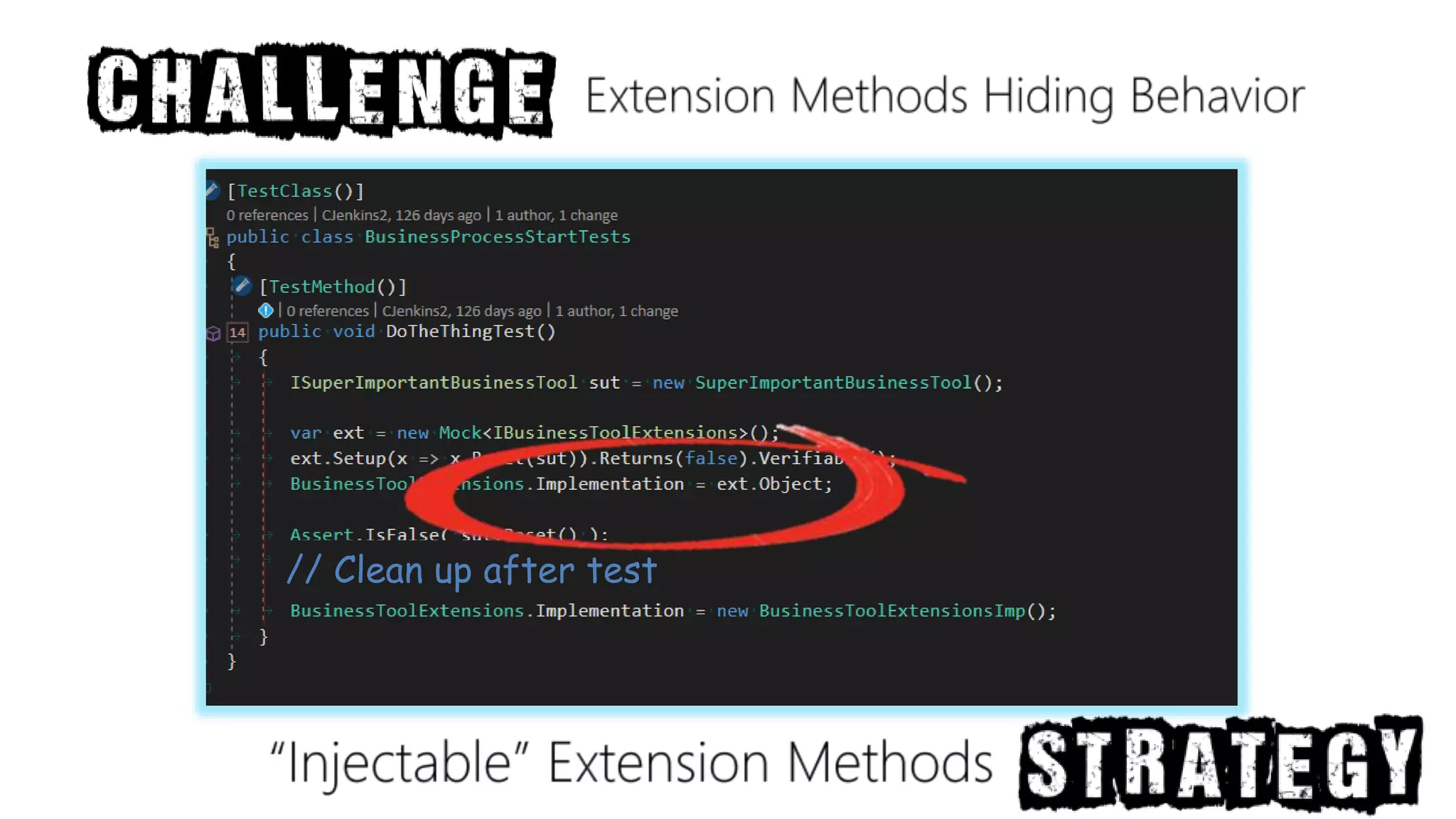 // Clean up after test
 