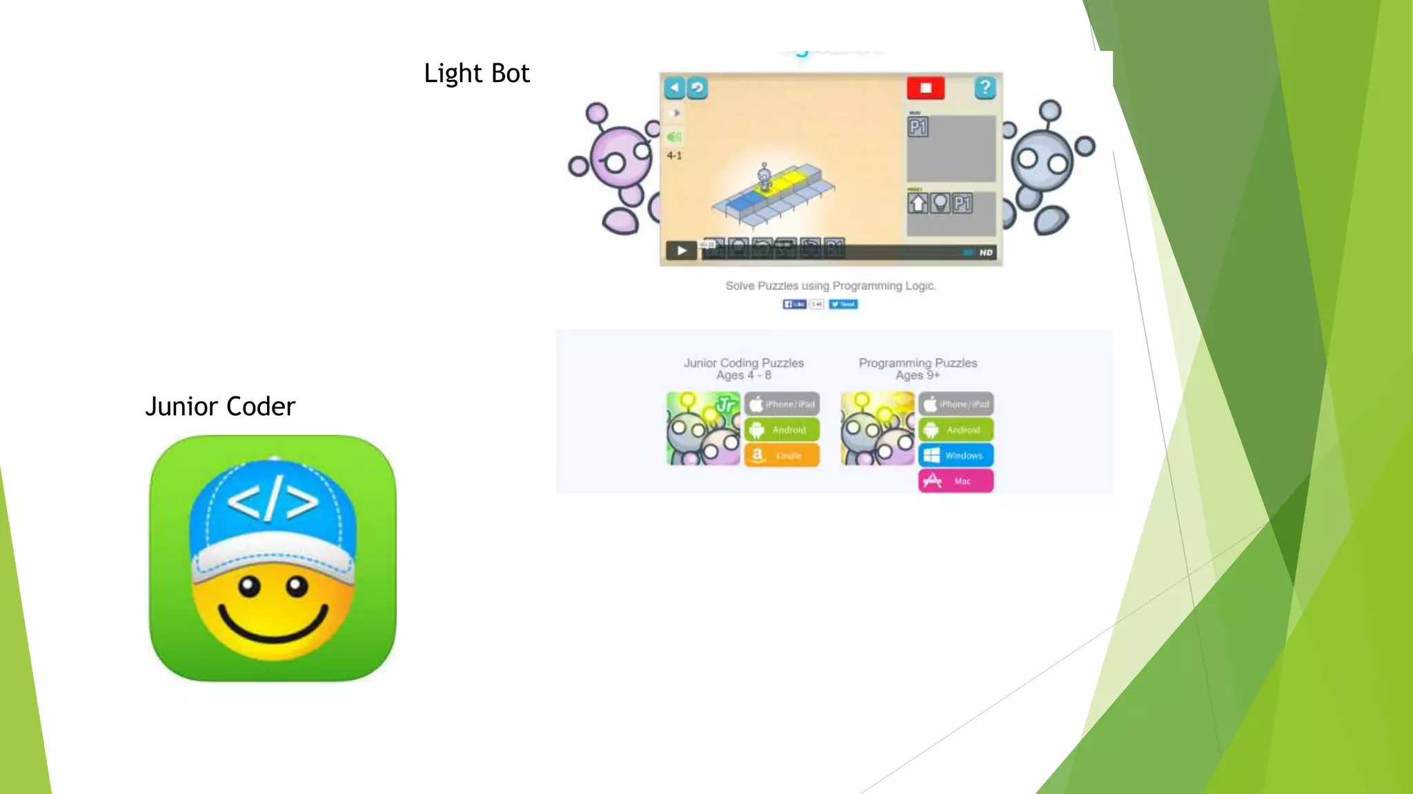 Light Bot
Junior Coder
 