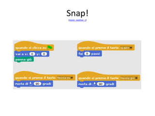pattern monoagente-reattivo
Nell’esempio seguente, abbiamo quattro script; quello con:
• hat block “quando si clicca su bandiera verde”, permette
l’avvio del programma e fa spostare lo sprite al punto di
coordinate 0,0;
• hat block “quando si preme il tasto spazio”, fa avanzare lo
sprite di dieci passi (punti) sullo schermo (tenendo premuto
la barra spazio, lo sprite si muove costantemente in avanti);
• hat block “quando si preme il tasto freccia su” lo sprite
ruota di 90 gradi verso sinistra;
• hat block “quando si preme il tasto freccia giù”, lo sprite
ruota di 90 gradi verso destra.
 