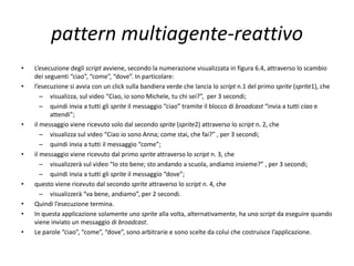 Snap!(multi_reattivo_4)
1
2
3
4
 