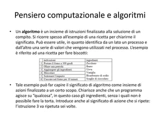 Una considerazione [2]
• Se l’apprendimento è dettato dall’azione sugli oggetti, in questo
caso ciò si realizza attraverso l’eliminazione di strumenti di
intermediazione.
• Gli ambienti visuali, nel caso di costruzioni attraverso il coding,
riducendo al minimo la necessità di scrivere codice e dando la
possibilità di agire per mezzo del tatto sugli oggetti astratti, possono
facilitare la costruzione di applicazioni.
• In questo caso possiamo “proprio parlare di costruzione”: i mattoni
dell’artefatto programma sono spostati e portati agendo
manualmente fra depositi e stage.
• Le stesse istruzioni hanno, nella loro veste grafica, degli ancoraggi
che permettono loro di collegarsi l’una con l’altra, quasi a
materializzare il significato astratto di programma in una costruzione
fisico-grafica reale.
 