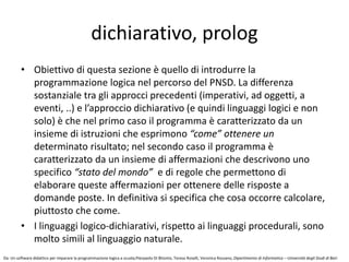 approccio dichiarativo
 