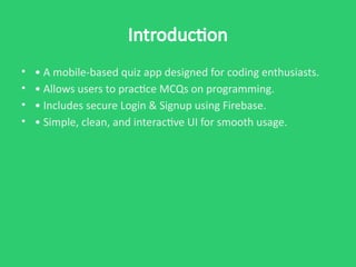 Interactive Coding Quiz App with Firebase Authentication for Android | PPTX