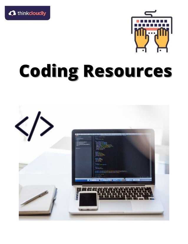 Coding Resources
Coding Resources
 