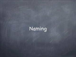 Naming
 