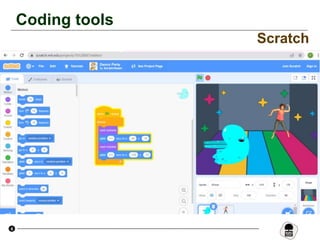 4
Coding tools
Scratch
 