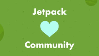 Jetpack
Community
 