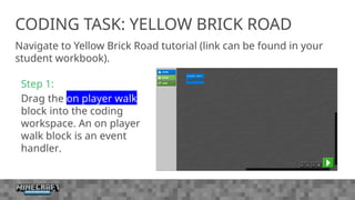 Coding with Minecraft_Unit 2 Events_Presentation (3).ppt