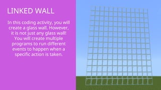 Coding with Minecraft_Unit 2 Events_Presentation (3).ppt