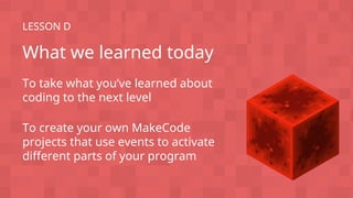 Coding with Minecraft_Unit 2 Events_Presentation (3).ppt