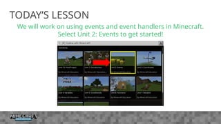 Coding with Minecraft_Unit 2 Events_Presentation (3).ppt