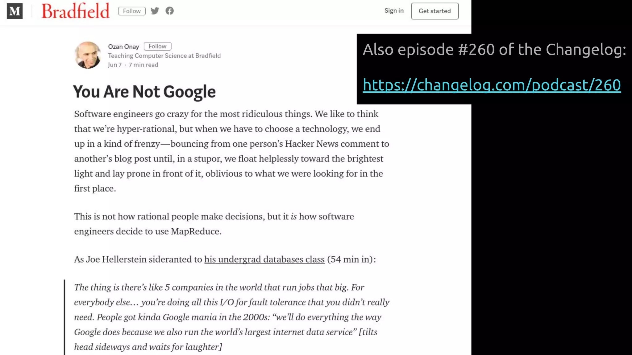 Also episode #260 of the Changelog:
https://changelog.com/podcast/260
 