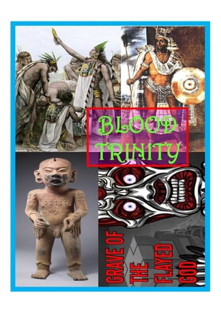 Aztec Divine Blood Fetishism