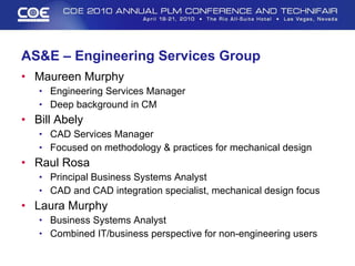 COE2010 Razorleaf ENOVIA SmarTeam Deployment at AS&E | PPT