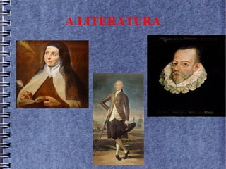A LITERATURA
 