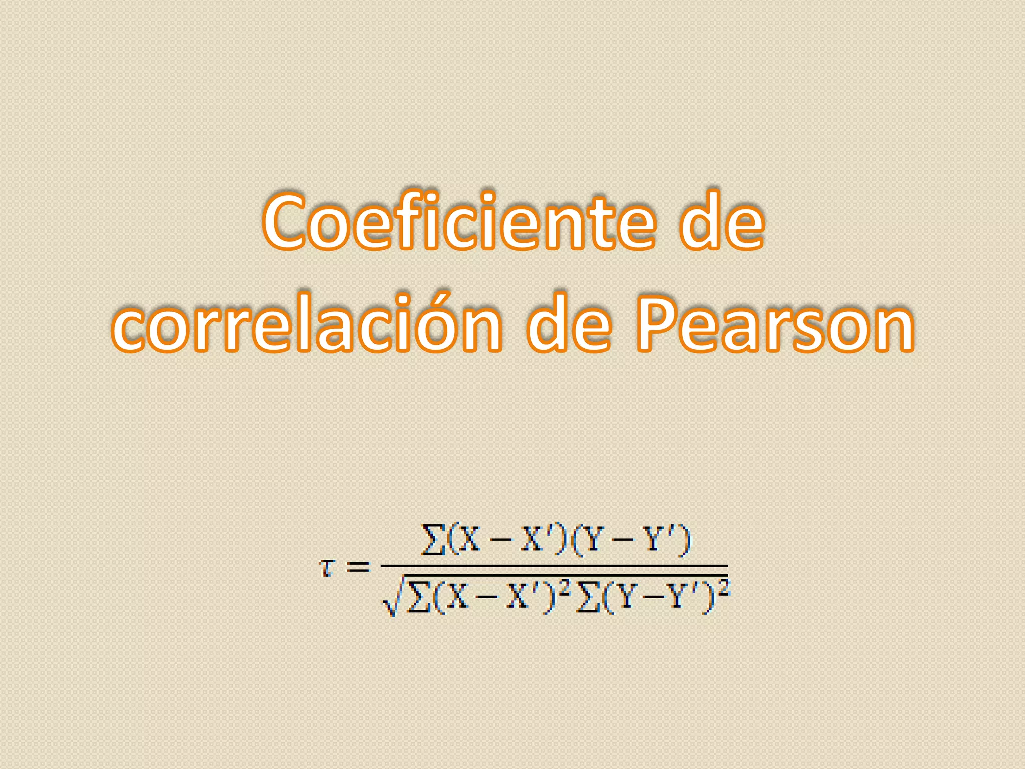Coeficiente de correlación de pearson | PPTX