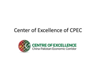 Center of Excellence of CPEC
 
