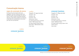 Guidelines de Branding Coelce 58
Comunicação interna                                                                                                                    ������
regras de construção de marcas                      ������                                                   ��������������
                                  �������������� 17pt Legacy Sans Book
As marcas de comunicação interna são
tipográﬁcas. Elas são compostas pelo nome
                                            Tipograﬁa: ITC
                                            Tamanho:
                                                                                                             Tipograﬁa: ITC Legacy Sans Bold
                                                                                                             Tamanho: 23pt
da Coelce e pelo nome do projeto. Ao criar as
marcas, utilize as regras de tamanho de fonte       Entreletra: 5pt                                          Entreletra: 5pt
descritas ao lado. Para ampliá-las ou reduzi-las,   Entrelinha: 23pt                                         Entrelinha: 23pt
o texto deve ser convertido para curvas, para       Alinhamento: direita                                     Alinhamento: direita
que nada saia da proporção.                         Cor sobre fundos branco e Amarelo                        Cor sobre fundos branco e Amarelo
                                                    Coelce: 100% Laranja Coelce                              Coelce: 100% Azul Coelce
                                                    Cor sobre fundos Laranja Coelce e                        Cor sobre fundos Laranja Coelce e Azul
                                                    Azul Coelce: 100% Amarelo Coelce                         Coelce: branco
                                                    Caixa: baixa                                             Caixa: baixa


                                ������
          ��������������




                             ������                                                   ������                                                                   ������
        ��������������                                             ��������������                                                     ��������������
                                                                             Aplicação nas cores principais da Coelce: Azul Coelce, Laranja Coelce e Amarelo Coelce.
 