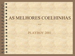 AS MELHORES COELHINHAS ... PLAYBOY 2001 