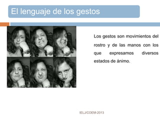 PAUSAS Y SILENCIOS
La ausencia de sonido también comunica:
 pausas
son la ausencia de habla durante un
intervalo breve de tiempo comprendido
su función principal es la de regular los turnos de
habla
 silencios
pueden ser la consecuencia de un fallo
comunicativo entre el emisor y el receptor.
Su uso puede ser positivo o negativo.
 