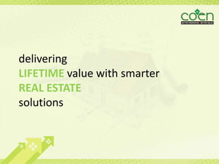 delivering
LIFETIME value with smarter
REAL ESTATE
solutions

 