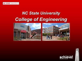 NC State University
College of Engineering
 