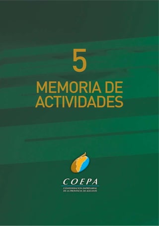 MEMORIA DE
ACTIVIDADES
5
 