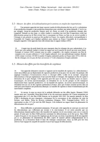 Cours d’Ouverture Economie Politique Internationale –Année universitaire 2010-2011
Institut d’Etudes Politiques de Lyon- Cours de Daniel Dufourt
1.1 - Mesure des effets de la délocalisation par le contenu en emploi des importations
1.2 - Mesure des effets parles transferts de capitaux
 