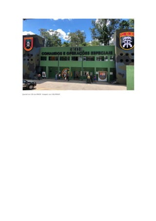 Quartel do COE da PMESP. Imagem via COE/PMESP.
 