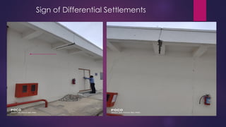 Sign of Differential Settlements
 