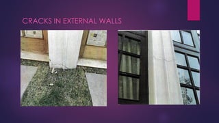 CRACKS IN EXTERNAL WALLS
 
