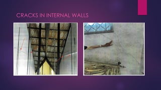 CRACKS IN INTERNAL WALLS
 