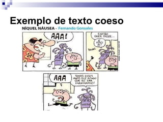 Exemplo de texto coeso
 