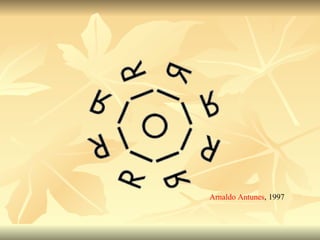 Arnaldo Antunes , 1997  