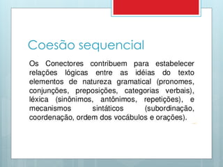 O que é coesão textual - entenda os tipos.pptx