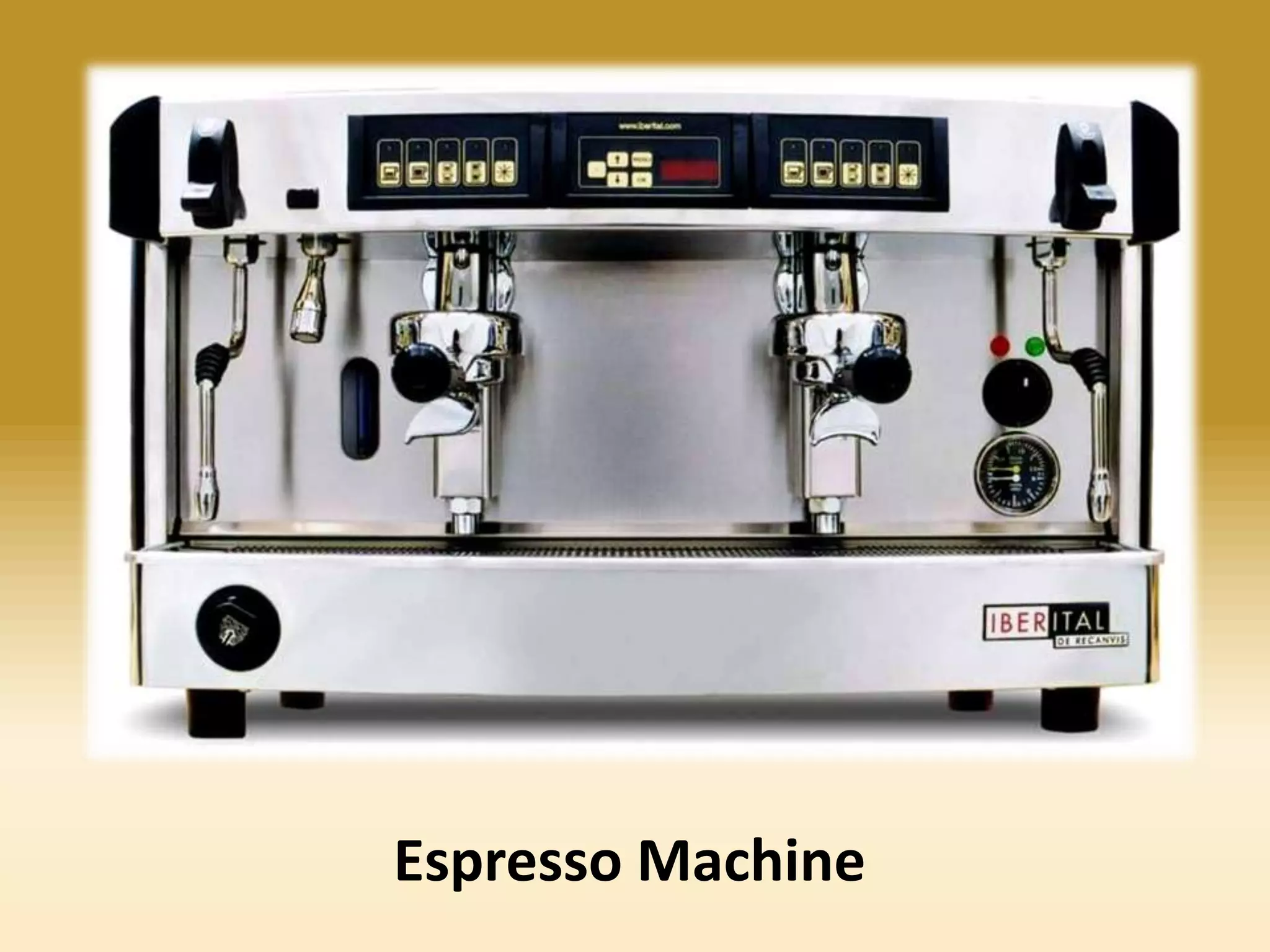 Espresso Machine

 