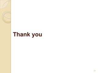 Thank you




            21
 