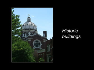 Historic buildings 