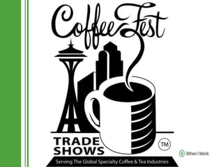 Coffee Fest - St. Louis - What your employee's want and how giving it to them will make you MORE MONEY!