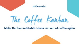 Coffee Kanban