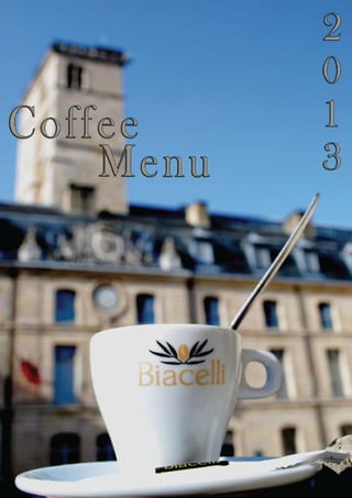 Coffee menu 2013: the best coffees in the World