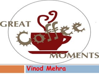 Vinod Mehra
 
