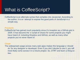 CoffeeScript: A beginner's presentation for beginners copy | PPT