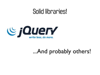 Solid libraries!




...And probably others!
 